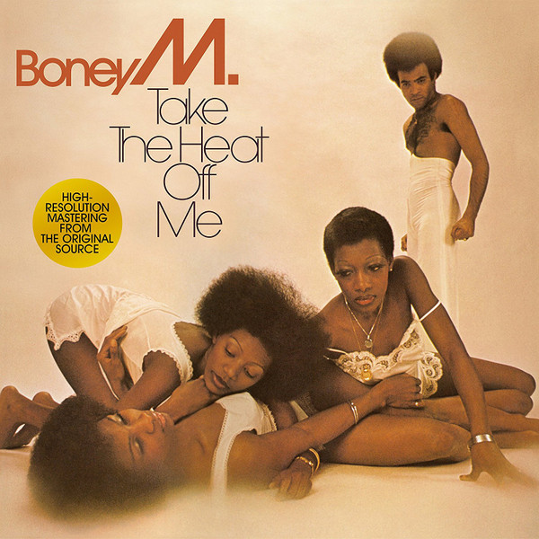 BONEY M. – TAKE THE HEAT OFF ME (...