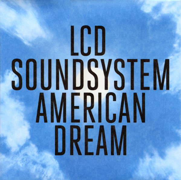 LCD SOUNDSYSTEM – AMERICAN DREAM
