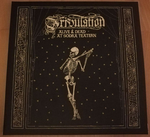 TRIBULATION – ALIVE & DEAD AT SO...