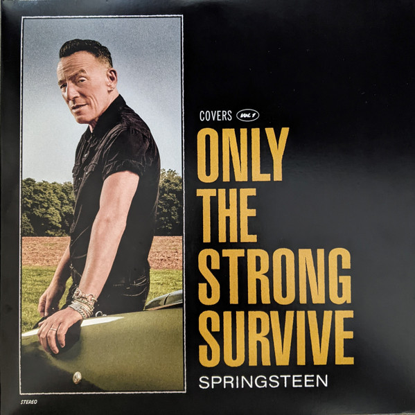 SPRINGSTEEN, BRUCE – ONLY THE STRONG SURVIVE