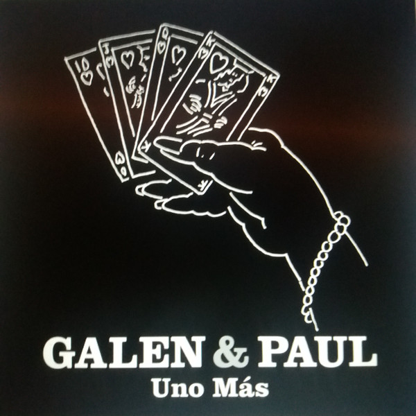 GALEN & PAUL – UNO MAS