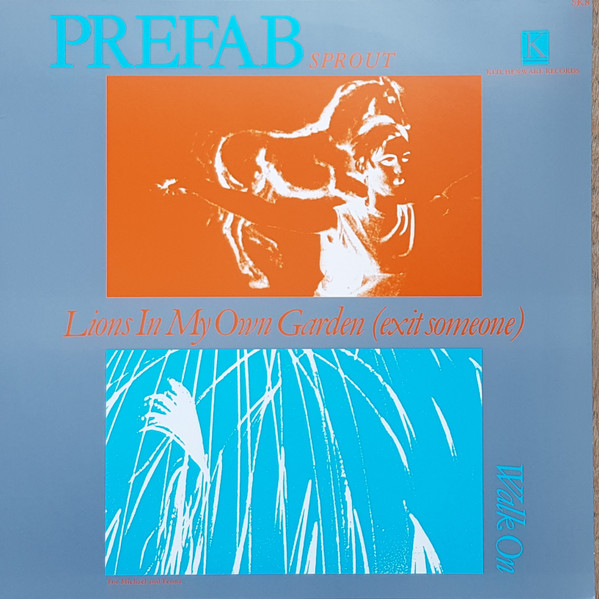 PREFAB SPROUT – LIONS IN MY OWN GARDEN...