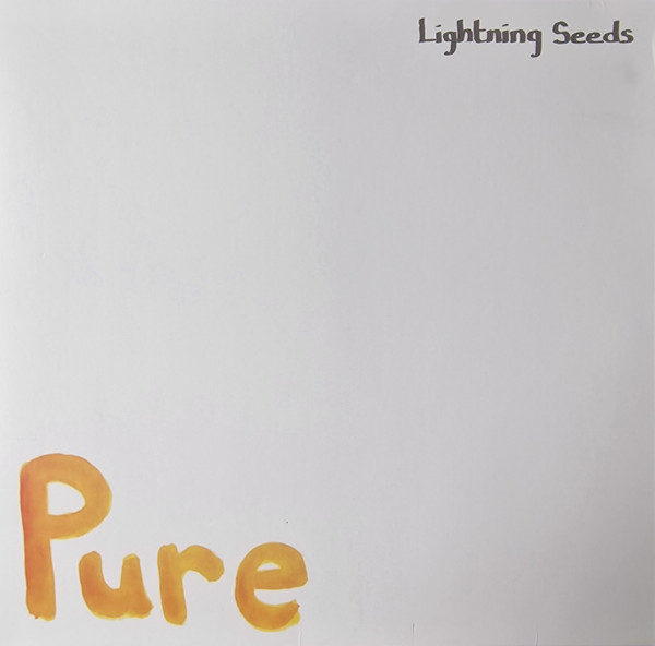 LIGHTNING SEEDS – PURE/ALL I WANT