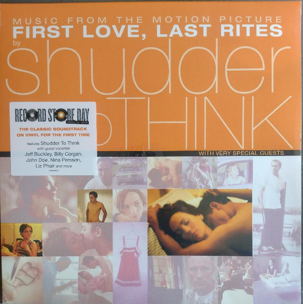 SHUDDER TO THINK – FIRST LOVE, LAST RITES...