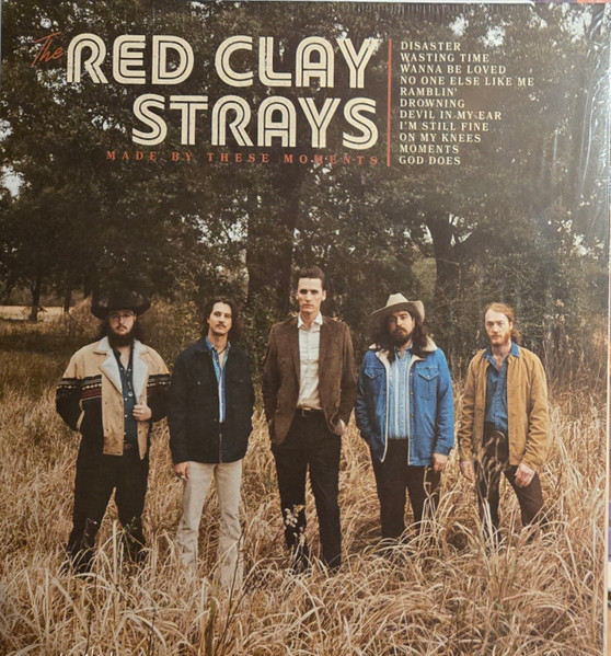RED CLAY STRAYS – MADE BY THESE MOMENTS