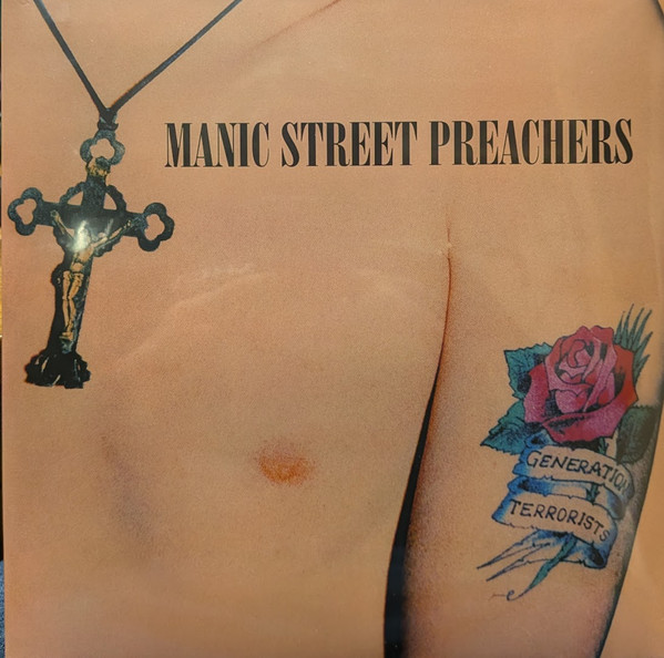 MANIC STREET PREACHERS – GENERATION TERRORISTS