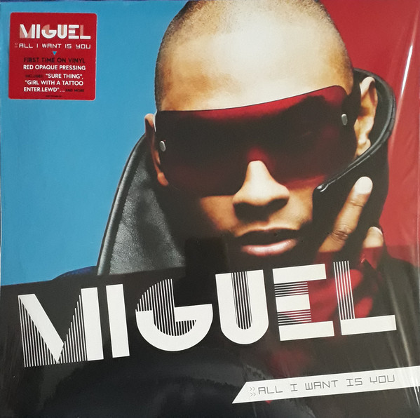 MIGUEL – ALL I WANT IS YOU