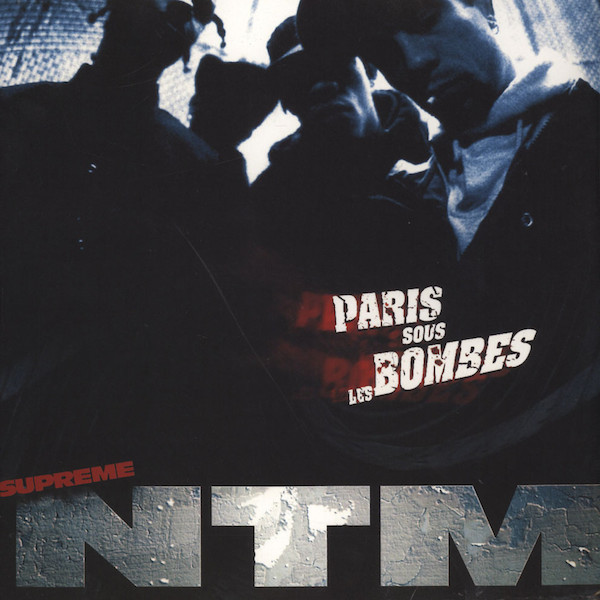 SUPREME NTM – PARIS SOUS LES BOMBES